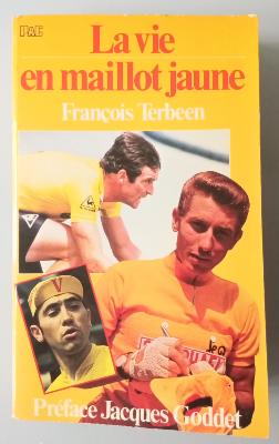 La vie en maillot jaune - BOOK - Livre - François  TERBEEN 1983