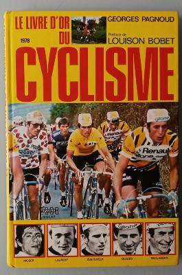 LE LIVRE D'OR DU CYCLISME 1978- BOOK - Livre - Georges PAGNOUD