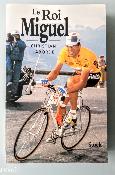 LE ROI MIGUEL - BOOK - Livre - INDURAIN - C. LABORDE 1995