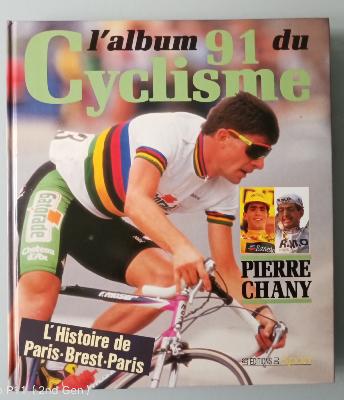 L'album du cyclisme 91 - BOOK - Livre - Pierre CHANY 1991