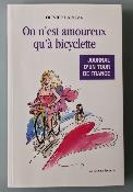 On n'est amoureux qu'à bicyclette - BOOK - Livre - Olivier LARIZZA