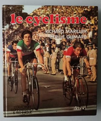 LE CYCLISME - BOOK - Livre - MARILLIER / GUIMARD