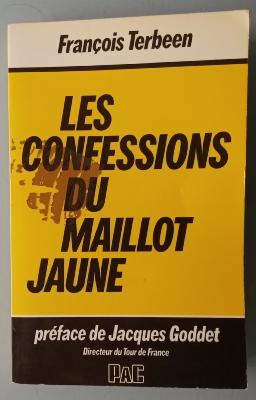 LES CONFESSIONS DU MAILLOT JAUNE - BOOK - Livre - F. TERBEEN