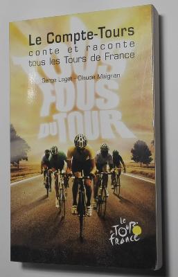 LE COMPTE - TOURS 2012 - BOOK - Livre - Serge Larget / Claude Maignan