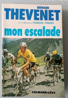 MON ESCALADE - BOOK - Livre - Bernard THEVENET 1975