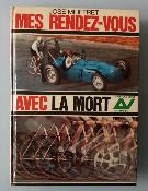 MES RENDEZ VOUS AVEC LA MORT - BOOK - Livre - Jose MEIFFRET 1965