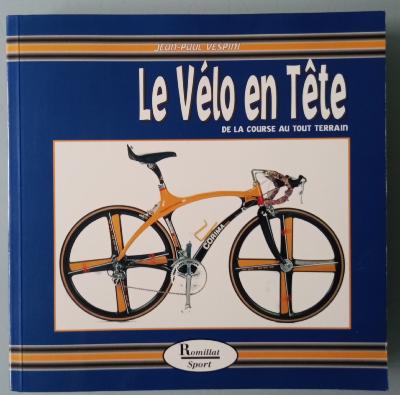 LE VELO EN TETE - BOOK - Livre - JP VESPINI