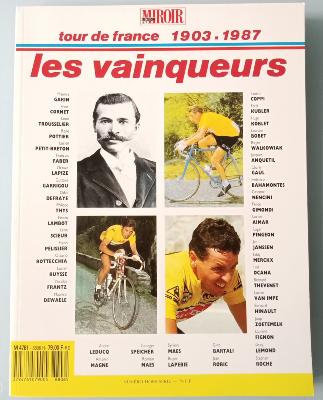 LES VAINQUEURS Tour de France 1903/1987 - BOOK - Livre - Maurice VIDAL