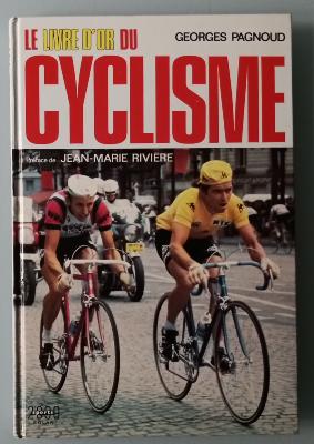 LE LIVRE D'OR DU CYCLISME 1979 - BOOK - Livre - Georges PAGNOUD