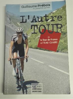 L'AUTRE TOUR - BOOK - Livre - Guillaume PREBOIS