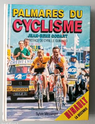 PALMARES DU CYCLISME - BOOK - Livre - J.R. GODART 1986