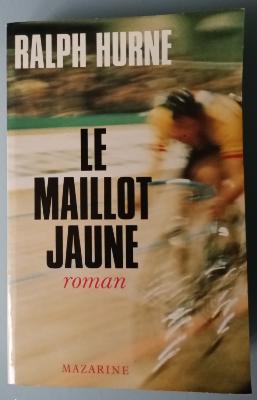 LE MAILLOT JAUNE (roman) - BOOK - Livre - Ralph HURNE 1973