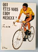 QUI ETES VOUS EDDY MERCKX - BOOK - Livre - Marc JEUNIAU